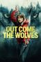 Out Come the Wolves (2024) Sub Indo Out Come the Wolves (2024) Sub Indo