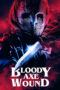 Film Online Bloody Axe Wound (2024) Sub Indo Film Online Bloody Axe Wound (2024) Sub Indo