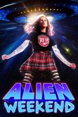 Film Online Alien Weekend (2024) Sub Indo