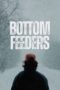 Film Online Sub Indo Bottom Feeders (2024)