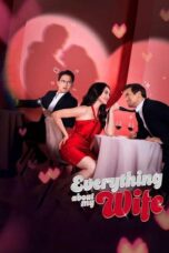 Film Everything About My Wife (2025) Sub Indo